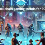 Blockchain gaming trends for 2025