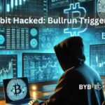 Is bybit hacking start of bullrun2025