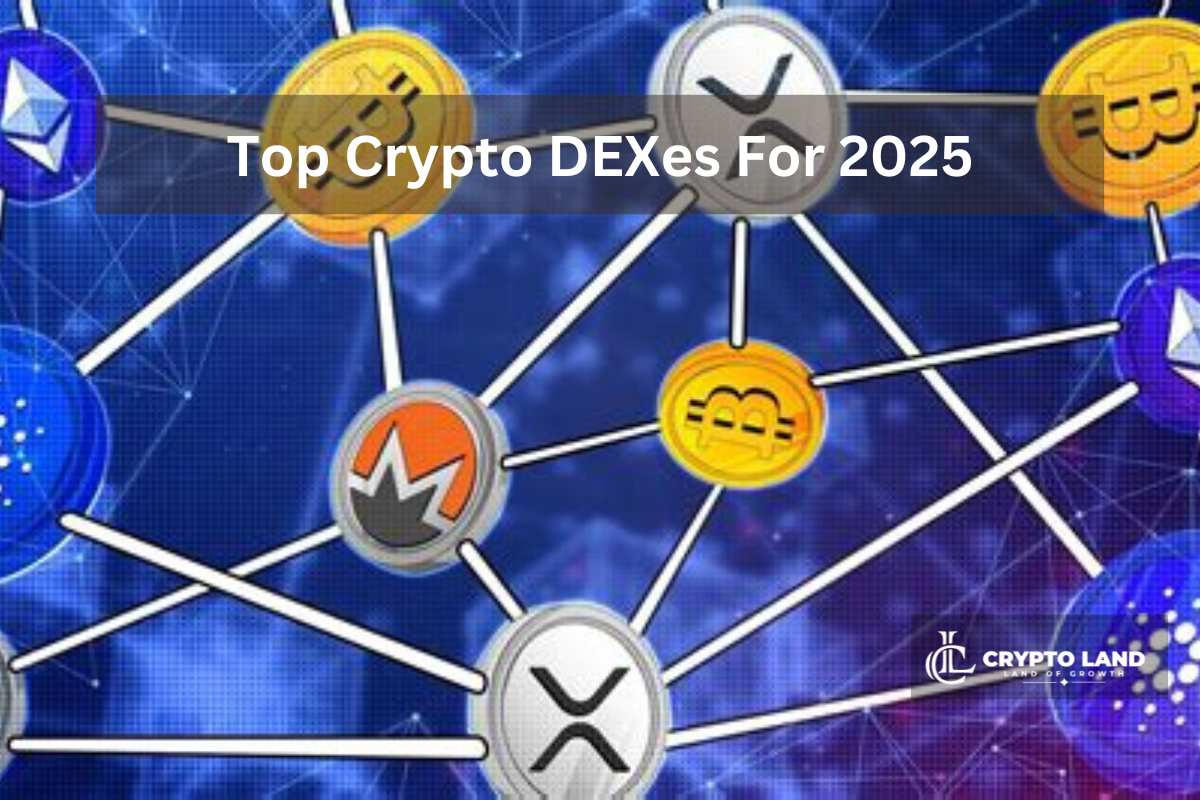 Top Crypto DEXes For 2025