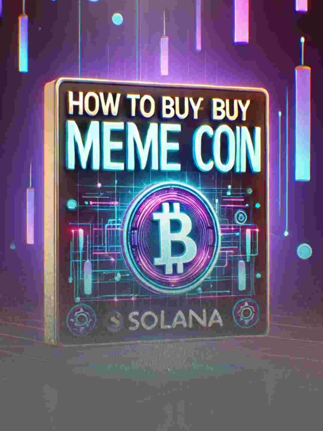 A Comprehensive Guide on Purchasing Meme Coin on Solana