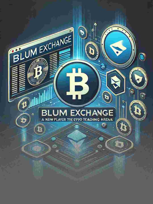 Blum Exchange Revolutionizing Cryptocurrency Trading