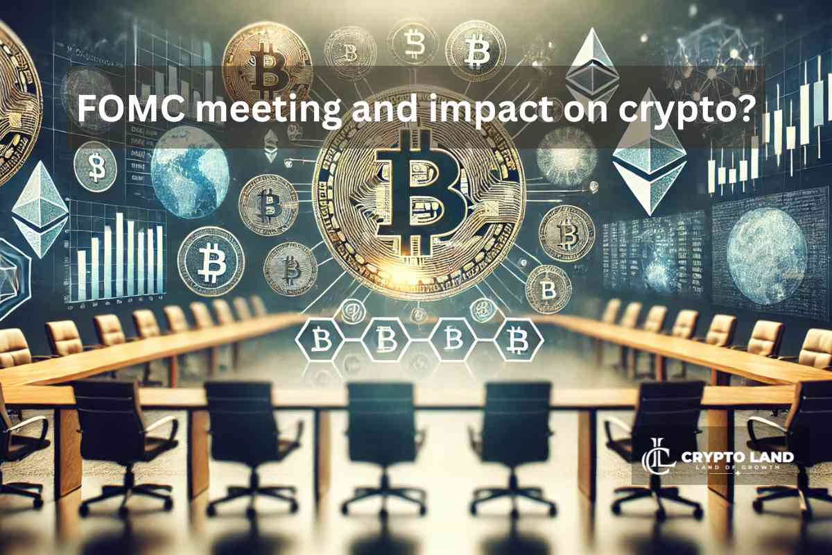 FOMC meeting and impact on crypto