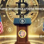 Trump announce crypto reserve